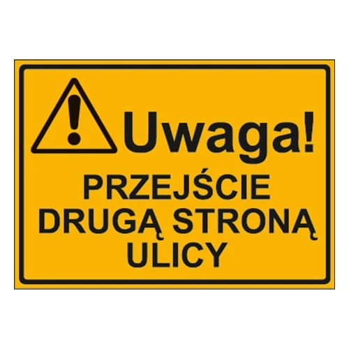 250x350_uwaga_przejscie_druga_strona_ulicy.jpg