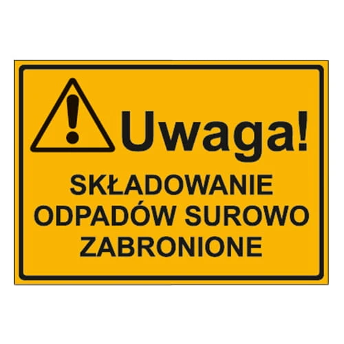250x350_uwaga_skladowanie_odpadow_surowo_zabronione.jpg