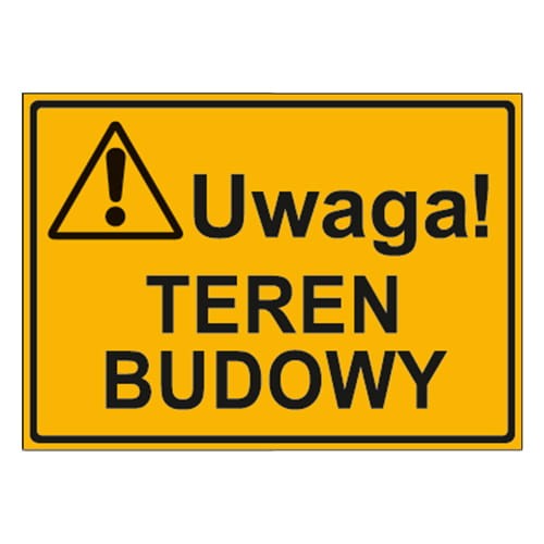 250x350_uwaga_teren_budowy.jpg